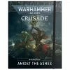 Common Ground Games Warhammer 40,000 Crusade Mission Pack Amidst The Ashes