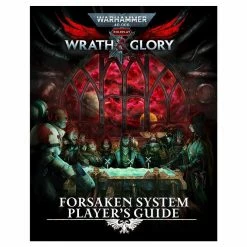 Common Ground Games Role Playing Games Warhammer 40,000 Wrath & Glory RPG Forsaken System Player's Guide