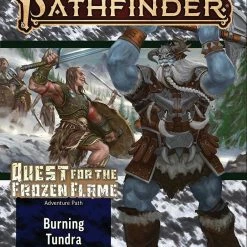 Common Ground Games Role Playing Games Pathfinder 2e Adventure Path Quest For The Frozen Flame 3: Burning Tundra