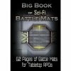 Other RPG Battle Mats: Big Book Of Sci-Fi Battle Mats Role Playing Games