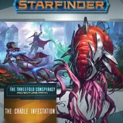 Other Starfinder RPG Adventure Path The Threefold Conspiracy Part 5 - The Cradle Infestation