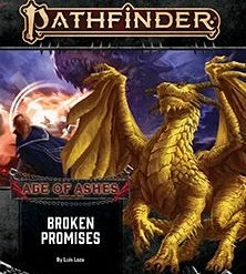Other Role Playing Games Pathfinder 2e Adventure Path Age Of Ashes Part 6 - Broken Promises