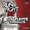 Other Run, Fight, Or Die! 5/6 Player Expansion 1 Player Games