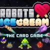 Other 1 Player Games Robots Love Ice Cream: The Card Game