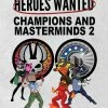 Other 1 Player Games Heroes Wanted: Champions And Masterminds 2