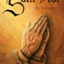Other Sola Fide: The Reformation