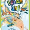 Other Dream On! Ages 8 And Under