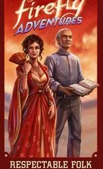 Other Firefly Adventures: Brigands And Browncoats – Respectable Folk Expansion