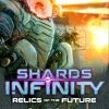 Other Board Games Shards Of Infinity: Relics Of The Future Expansion